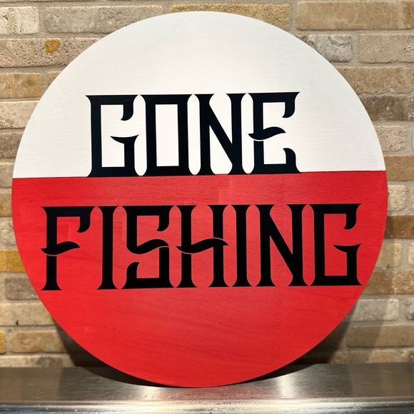 Gone Fishing sign - Picture 2 of 3